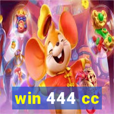 win 444 cc